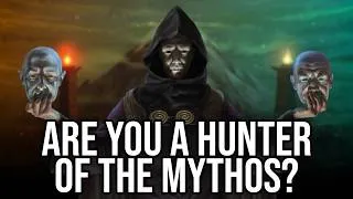 Thumbnail: Are you a Hunter of the Mythos?