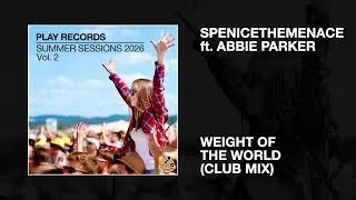 Thumbnail: SpeniceTheMenace ft. Abbie Parker / Weight of the World (Club Mix)