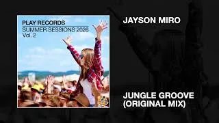 Thumbnail: Jayson Miro / Jungle Groove (Original Mix)