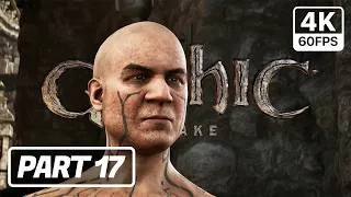 Thumbnail: Gothic Remake - Part 17 - In Extremo - Gameplay Walkthrough [PC 4K 60FPS]