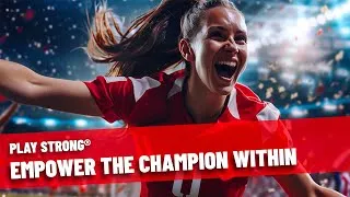 Thumbnail: Play Strong - Empower the Champion Within