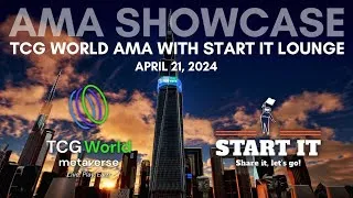 Thumbnail: TCG World Metaverse + Start It Showcase AMA | April 21 2024 #metaverse #meta #AMA