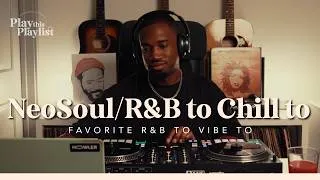 Thumbnail: Neo Soul R&B Playlist to Vibe To (D’Angelo, Jill Scott, Musiq Soulchild) | Play this Playlist Ep.52