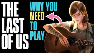 Thumbnail: Is The Last Of Us A Masterpiece? Why you NEED to play!