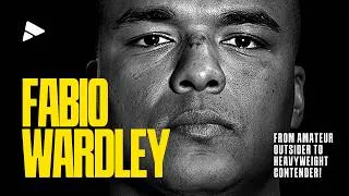 Thumbnail: FABIO WARDLEY - From amateur outsider to heavyweight contender!