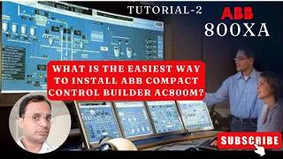 Thumbnail: ABB 800XA Tutorial 2- What is the EASIEST way to Install ABB Compact Control Builder AC800M?