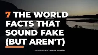 Thumbnail: 7 The World Facts That Sound Fake (But Aren't)