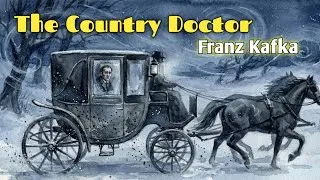 Thumbnail: The Country Doctor Full story Franz Kafka