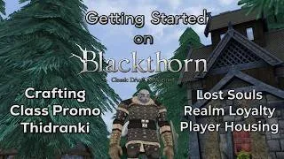Thumbnail: Dark Age of Camelot - Getting Started in Blackthorn Part 2 "Crafting, Thidranki, Lost Souls"