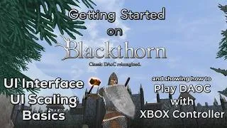 Thumbnail: Dark Age of Camelot - Getting Started in Blackthorn Part 1 "The Basics"