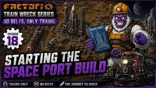Thumbnail: Starting the Space Port - Factorio Space Age DLC S4 Ep18