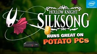 Thumbnail: Silksong runs great on Potato and Low-End  PC! | Intel HD 2500 | 60 FPS | N95, N97, N100, UHD 630