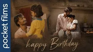Thumbnail: Happy Birthday | A father will go to any length to see his daughter smile. | Hindi Family Drama