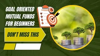 Thumbnail: Goal oriented mutual funds for beginners.Don't miss this. #trading #stockmarket