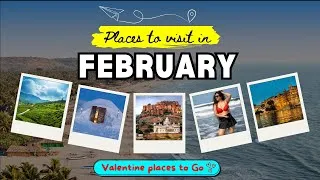 Thumbnail: Best Places to Visit in February | Best Valentines Week Getaway | Top February Travel Destinations