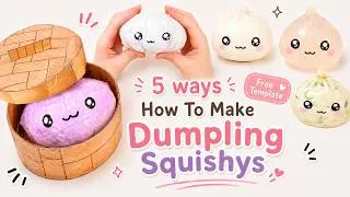 Thumbnail: How to make 5 Viral TikTok Dumpling Squishy At Home 🥟