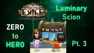 Thumbnail: PoE 1 | 3.29 CotA - SSF Zero to Hero Luminary Pt. 3