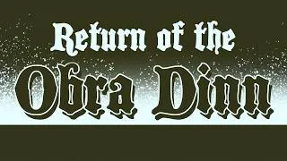 Thumbnail: Return of the Obra Dinn, a Complete Playthrough
