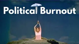 Thumbnail: Political Burnout and Psychic Numbing