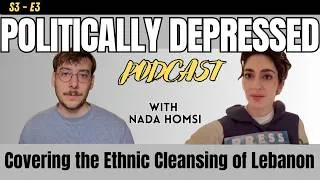 Thumbnail: Covering the Ethnic Cleansing of Lebanon w/ Nada Homsi