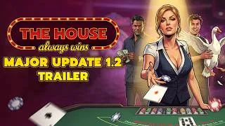 Thumbnail: The House Always Wins | Major Update 1.2 Trailer
