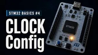 Thumbnail: STM32 Tutorial #4: Clock Configuration | Register Programming Explained