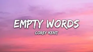 Thumbnail: Corey Kent - Empty Words (Lyrics)
