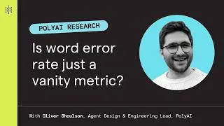 Thumbnail: Is word error rate just a vanity metric?