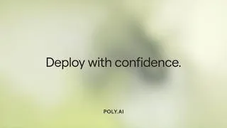 Thumbnail: Deploy with confidence using PolyAI’s testing capabilities