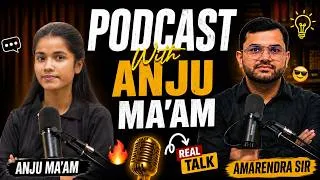 Thumbnail: Podcast With Anju Ma'am | Anju Ma'am & Amarendra Sir | Real Talk @PolytechnicPathshala