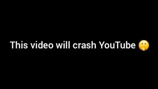 Thumbnail: This video will crash YouTube 🤫 (awareness video)