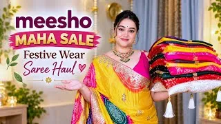 Thumbnail: Meesho Maha Sale Festival special Affordable Saree haul 