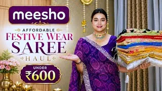 Thumbnail: Meesho Affordable Festival special Saree haul under Rs.600