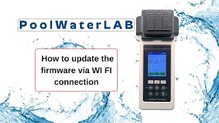 Thumbnail: PoolWaterLAB - how to update the firmware via WI FI connection