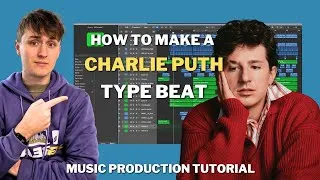 Thumbnail: How To Make A Charlie Puth Type Beat | Charlie Puth Music Production Tutorial