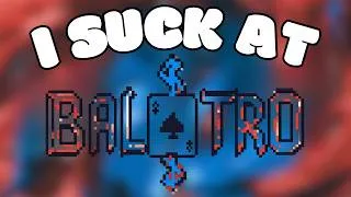 Thumbnail: Balatro is WAY harder than I thought...