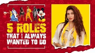 Thumbnail: 5 Roles That I Always Wanted To Do | Nazish Jahangir