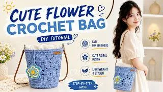 Thumbnail: Crochet Flower Bucket Bag Tutorial | Cute Summer Crossbody Bag for Beginners#crochet bag#aesthetic
