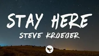 Thumbnail: Steve Kroeger - stay here (Lyrics)