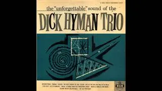 Thumbnail: The Dick Hyman Trio – "The Unforgettable Sound Of The Dick Hyman Trio" (Full album) (1956)