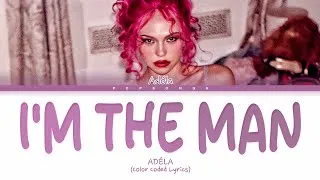 Thumbnail: ADÉLA — 'I'm The Man' (Color Coded Lyrics)