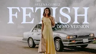 Thumbnail: Selena Gomez - Fetish [Demo Version | Original HQ File] ⎯ 2026 Leak