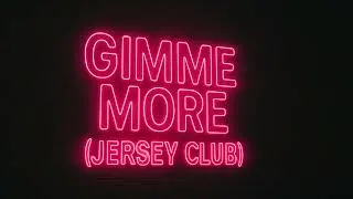 Thumbnail: Britney Spears - Gimme More (Jersey Club Remix) [Re-edit & Extended]