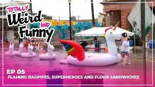 Thumbnail: Totally Weird and Funny | S1 E05 | Flaming Bagpipes, Superheroes and Floor Sandwiches