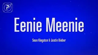 Thumbnail: Sean Kingston, Justin Bieber - Eenie Meenie (Lyrics)
