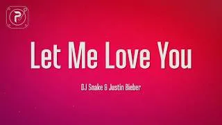 Thumbnail: DJ Snake - Let Me Love You (Lyrics) ft. Justin Bieber