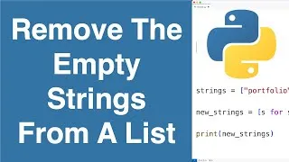 Thumbnail: Remove The Empty Strings From A List | Python Example