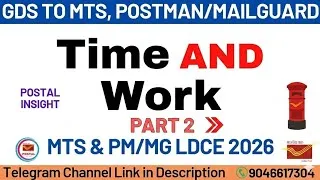 Thumbnail: Time and Work Part 2 | Competitive exam tricks | GDS to MTS & Postman/Mailguard | Postal Insight 