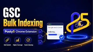 Thumbnail: Posty5 GSC Bulk Indexing - Bulk URL Indexing Tool