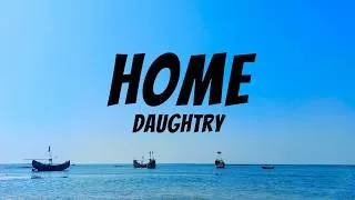 Thumbnail: Home - Daughtry (Video Lyrics)